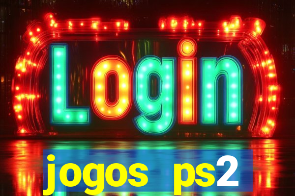 jogos ps2 traduzidos pt br